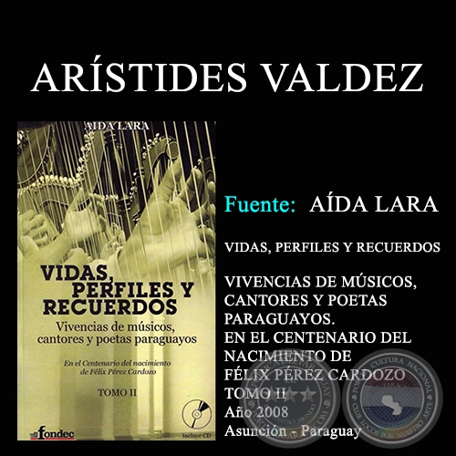 ARÍSTIDES VALDEZ - VIDAS, PERFILES Y RECUERDOS (TOMO II) 